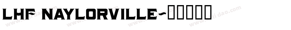 LHF Naylorville字体转换